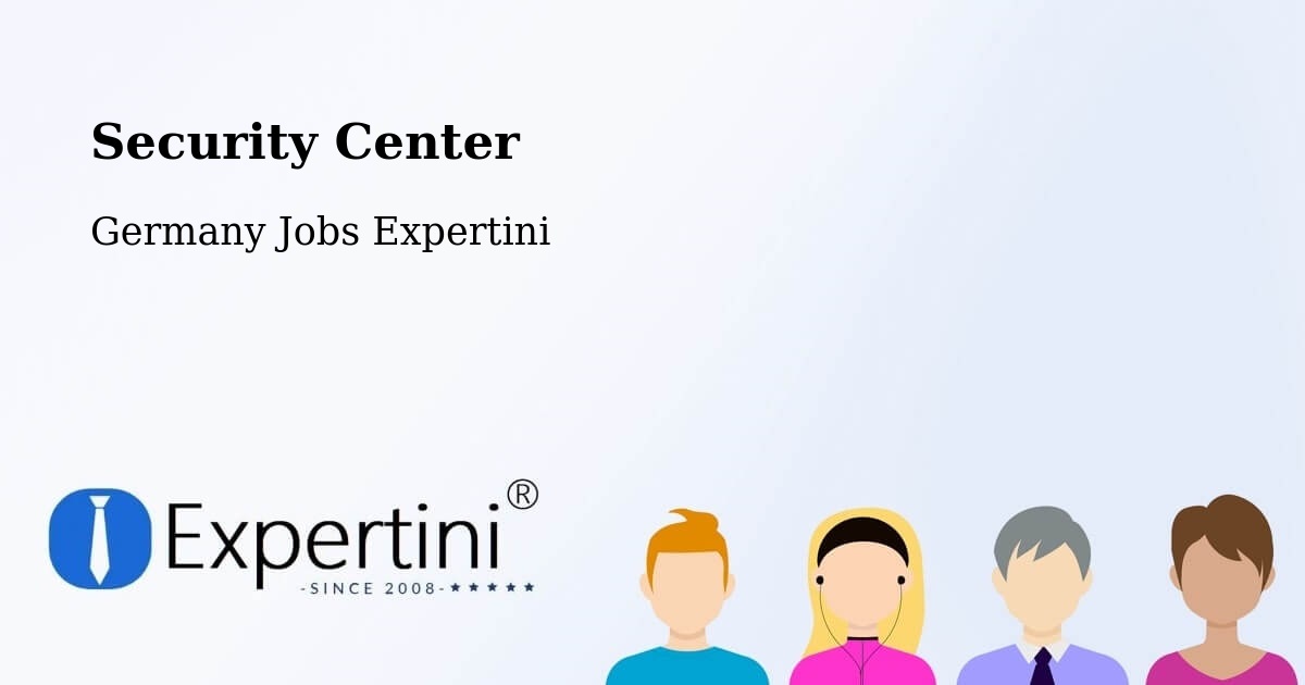 Security & Compliance – Triberg - Germany Jobs Expertini